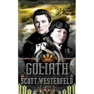 Goliath -- Scott Westerfeld